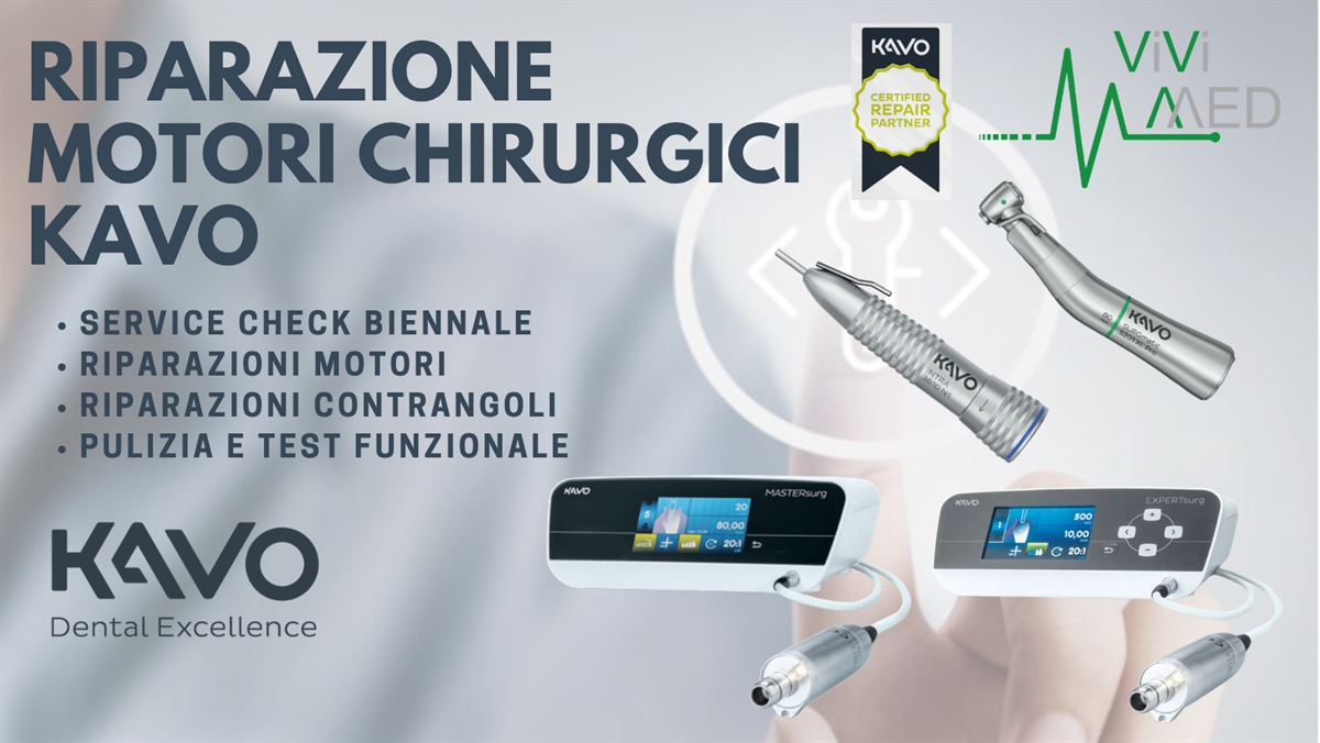 RIPARAZIONE MOTORI CHIRURGICI KAVO 